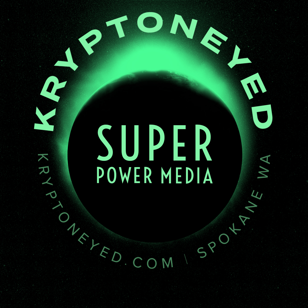KRYPTONEYED — Super Power Media